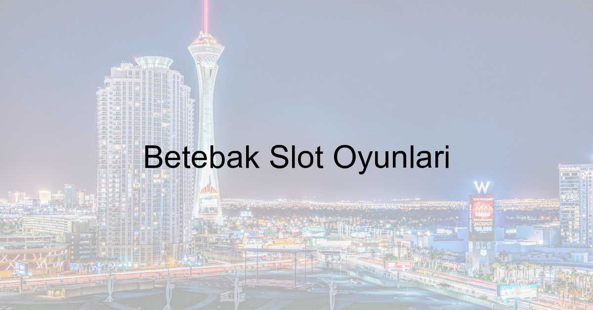 Betebak Slot